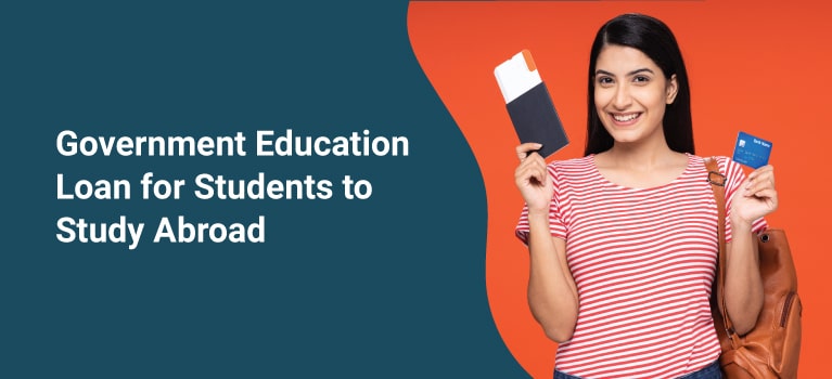 Government-Education-Loan-for-Students-to-Study-Abroad